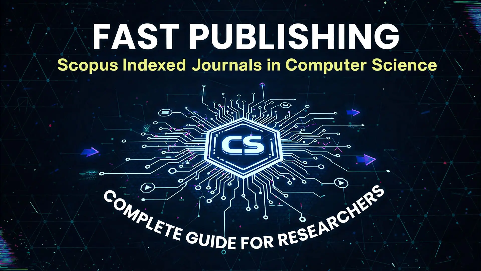Fast Publishing Scopus Indexed Journals in Computer Science: Complete Guide for Researchers